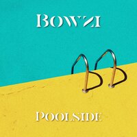 Chilling On My Own - Bowzi & Chantel