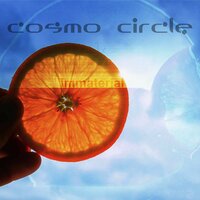 Immaterial - Cosmo Circle