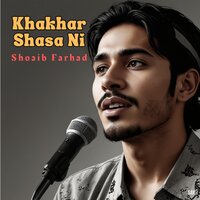 Khabar Tamane - Shoaib Farhad