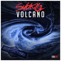 VOLCANO - Subkilla