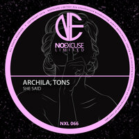 She Said - Archila & TONS