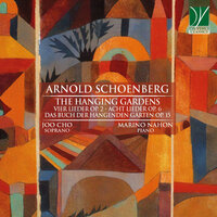 Fünfzehn gedichte aus 'Das Buch der hängenden Gärten', Op. 15: No. 14, Sprich nicht immer von dem Laub - Marino Nahon & Joo Cho & Арнольд Шёнберг