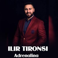 Adrenalina - Ilir Tironsi