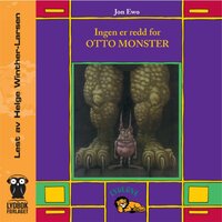 Ingen Er Redd for Otto Monster 1 - Jon Ewo