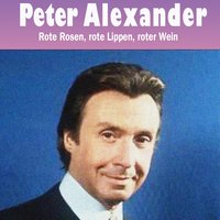 Das machen nur die Beine von Dolores - Peter Alexander