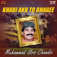 Tokhe Moon Maan Lagi Kehri - Muhammad Urs Chandio