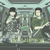 My Vibes - KILL BILL GVNG & sassy
