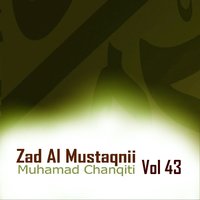 Zad Al Mustaqnii, Pt. 9 - Muhamad Chanqiti