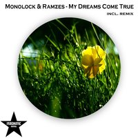 My Dreams Come True - Monolock & Serhio Vegas