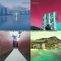 Tranquil Moods for Hotel Lobbies - Latin Jazz Groove