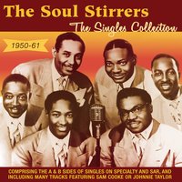 Wade in the Water - The Soul Stirrers & Johnnie Taylor