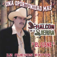 Una Oportunidad - El Halcon De La Sierra