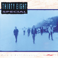 Never Be Lonely - 38 Special