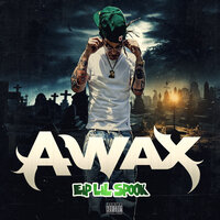 Aint Going - A-Wax