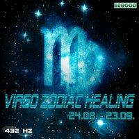 Virgo Zodiac Healing Phase 9 - 432 Hz