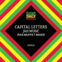 Jah Music - Ras Muffet & Capital Letters