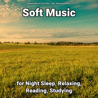 Soft Music, Pt. 30 - Relaxing Music by Vince Villin & Yoga & Relaxing Spa Music