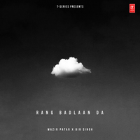 Rang Badlaan Da - Wazir Patar & Bir Singh