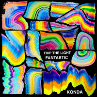 Trip the Light Fantastic - KONDA
