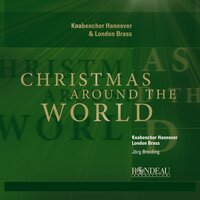 Gaudete, Christus est natus - Knabenchor Hannover & London Brass & Andreas Greiter & Jörg Breiding