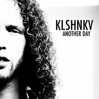 Another Day - Kalashnikov