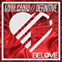 Definitive - Eros Pandi & Mark Pigato