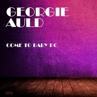 I Don't Know Why - Georgie Auld