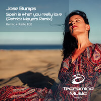Spain Is What You Really Love - Jose Bumps & Patrick Mayers