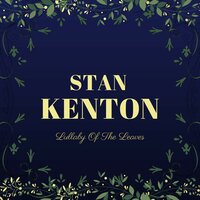 I Was the Last One to Know - Stan Kenton & Ann Richards