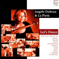 Danse espagnole - Angèle Dubeau & Дмитрий Дмитриевич Шостакович & La Pietà