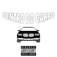 Dentro do Carro - MC Caio Da Vm & Mc Jkc & DJ Igor Boni