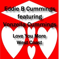Love of a Woman - Eddie B Cummings & Vonzella Cummings & Eddie B Cummings feat. Vonzella Cummings