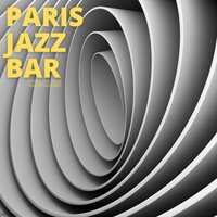 Another Waste of Time - Paris Jazz Bar
