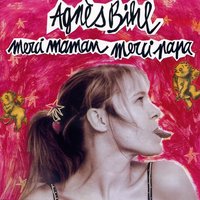 J'ai pas le temps d'avoir 30 ans - Agnès Bihl