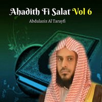 Ahadith Fi Salat, Pt. 11 - Abdulaziz Al Tarayfi