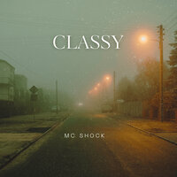 Classy - MC shock