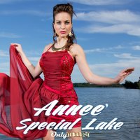 Special Lake - Annee'