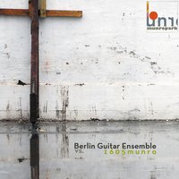fisica - Berlin Guitar Ensemble & 1605munro