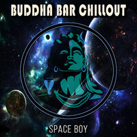 Planet Bass - Buddha Bar Chillout