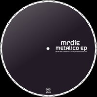 Metal - MRDIE & Chaostrail