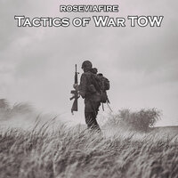 Tactics of War Tow - Roseviafire