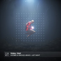 Last Night - Hoober & Veronica Bravo