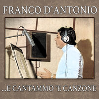 So' già 'e nata - Franco D'Antonio