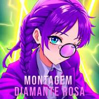 Montagem Diamante Rosa - DJ Asul