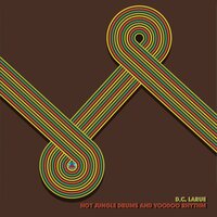 Hot Jungle Drums and Voodoo Rhythm - D.C. Larue & Paul Goodyear