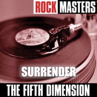 Surrender - The 5th Dimension