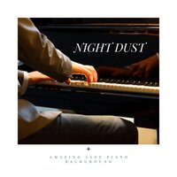 Soothing Piano Music - Amazing Jazz Piano Background