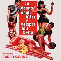 La donna degli altri è sempre più bella - Carlo Savina