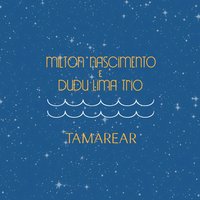 Pot-Pourri: Som do Céu / Nada Será Como Antes - Milton Nascimento & Dudu Lima Trio