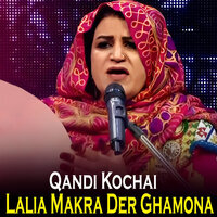 Wa Sada Lalia - Qandi Kochai